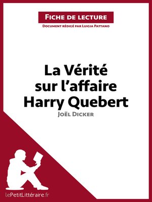 cover image of La Vérité sur l'affaire Harry Quebert de Joël Dicker (Fiche de lecture)